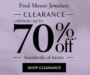 Fred Meyer Jewelers clearance: up to 70% off